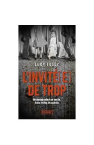 L'invité(e) de trop