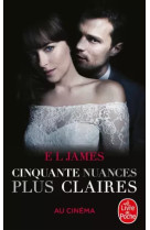 Cinquante nuances plus claires (cinquante nuances, tome 3)