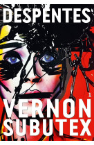 Vernon subutex (tome 1)