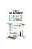 Le nouveau dictionnaire de l'impossible