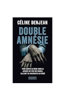 Double amnésie