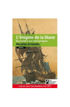 L'énigme de la diane, des antilles aux mascareignes