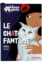 Kinra girls - le chat fantôme - tome 2