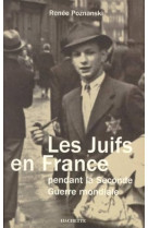 Les juifs en france pendant la seconde guerre mondiale