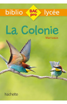 La colonie