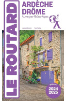 Guide du routard ardèche, drôme 2024/25