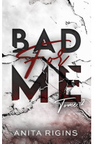 Bad for me - tome 2