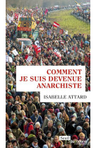 Comment je suis devenue anarchiste