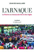 L'arnaque  -  la finance au-dessus des lois et des regles