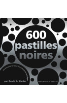 600 pastilles noires