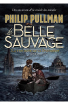 La trilogie de la poussiere - t01 - la belle sauvage