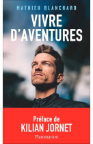 Vivre d'aventures