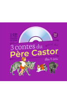 3 contes du pere castor a ecouter des 4 ans