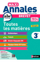 Maxi annales abc du brevet : toutes les matieres  -  3e (edition 2024)