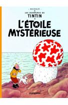 Les aventures de tintin tome 10 : l'etoile mysterieuse