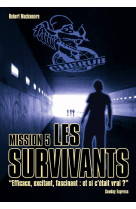 Cherub tome 5 : les survivants