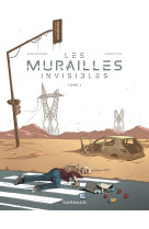 Les murailles invisibles tome 1