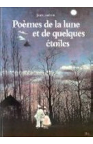 Poemes de la lune et de quelques etoiles