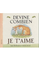 Devine combien je t-aime (tout carton)