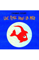 Perle dans la mer (une)