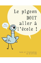 Le pigeon doit aller a l-ecole !