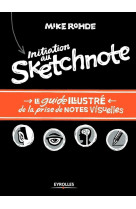 Initiation au sketchnote  -  le guide illustre de la prise de notes visuelles