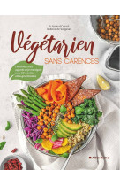 Vegetarien sans carences