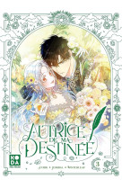 Autrice de ma destinée - tome 3