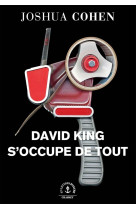 David king s'occupe de tout