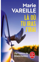 La ou tu iras j'irai