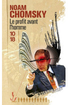 Le profit avant l'homme