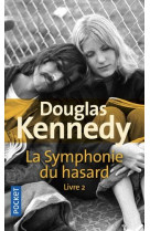 La symphonie du hasard - tome 2