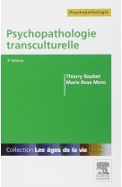 Psychopathologie transculturelle (2e edition)