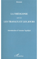 La theogonie  -  les travaux et les jours