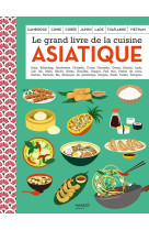 Le grand livre de la cuisine asiatique