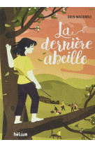 La derniere abeille