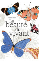 La beauté du vivant