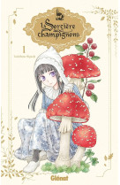 La sorciere aux champignons - tome 01