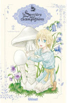 La sorciere aux champignons - tome 02