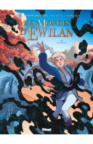 Les mondes d'ewilan - tome 04