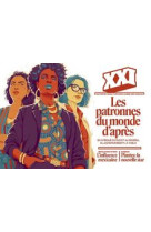 Revue xxi n  63 - les patronnes du monde d'apres