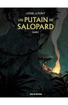 Un putain de salopard tome 1 - isabel