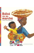 Bebe va au marche