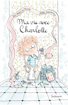 Ma vie avec charlotte