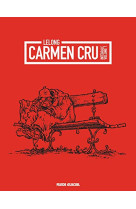 Carmen cru - integrale volume 01