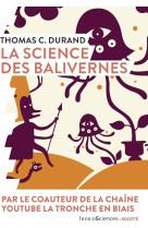 La science des balivernes