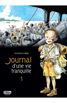 Journal d une vie tranquille - tome 1