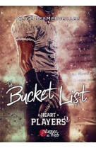 Heart players tome 1 : the bucket list