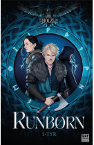 Runborn tome 1 : tyr