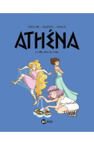 Athena tome 6 : la tete dans les toiles